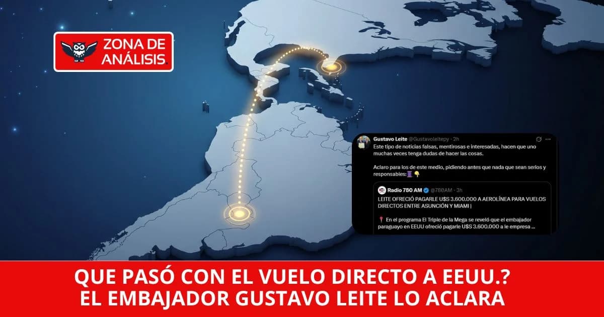 Vuelo directo a Miami: el embajador Gustavo Leite explica qué pasó realmente y algunos medios poco serios lo tergiversan.
