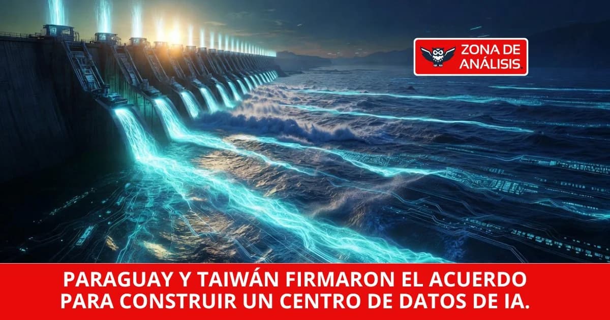 El plan binacional de Paraguay y Taiwán: Chips taiwaneses y energía paraguaya: nace el primer data center binacional, justo lo que la industria de IA está desesperada por encontrar!